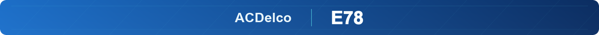 Баннер пакета ACDelco E78